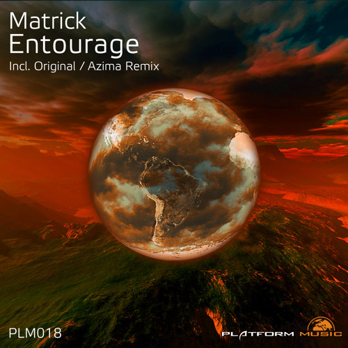 Matrick - Entourage (Azima Remix)
