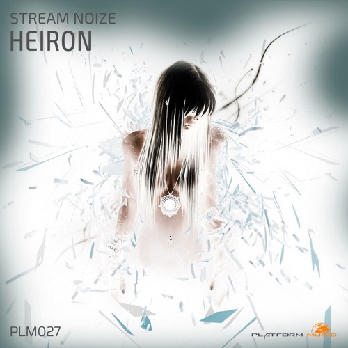 Stream Noize – Heiron