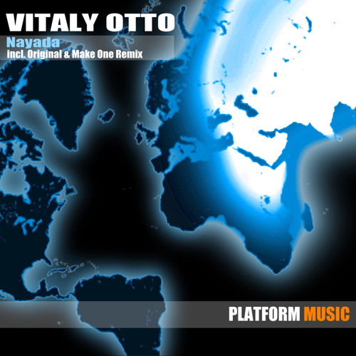 Vitaly Otto - Nayada (Make One Remix)